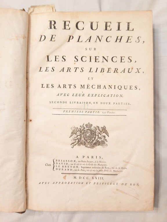 [Encyclopedie.]: RECUEIL DES PLANCHES, SUR LES SCIENCES, LES ARTS LIBERAUX, …