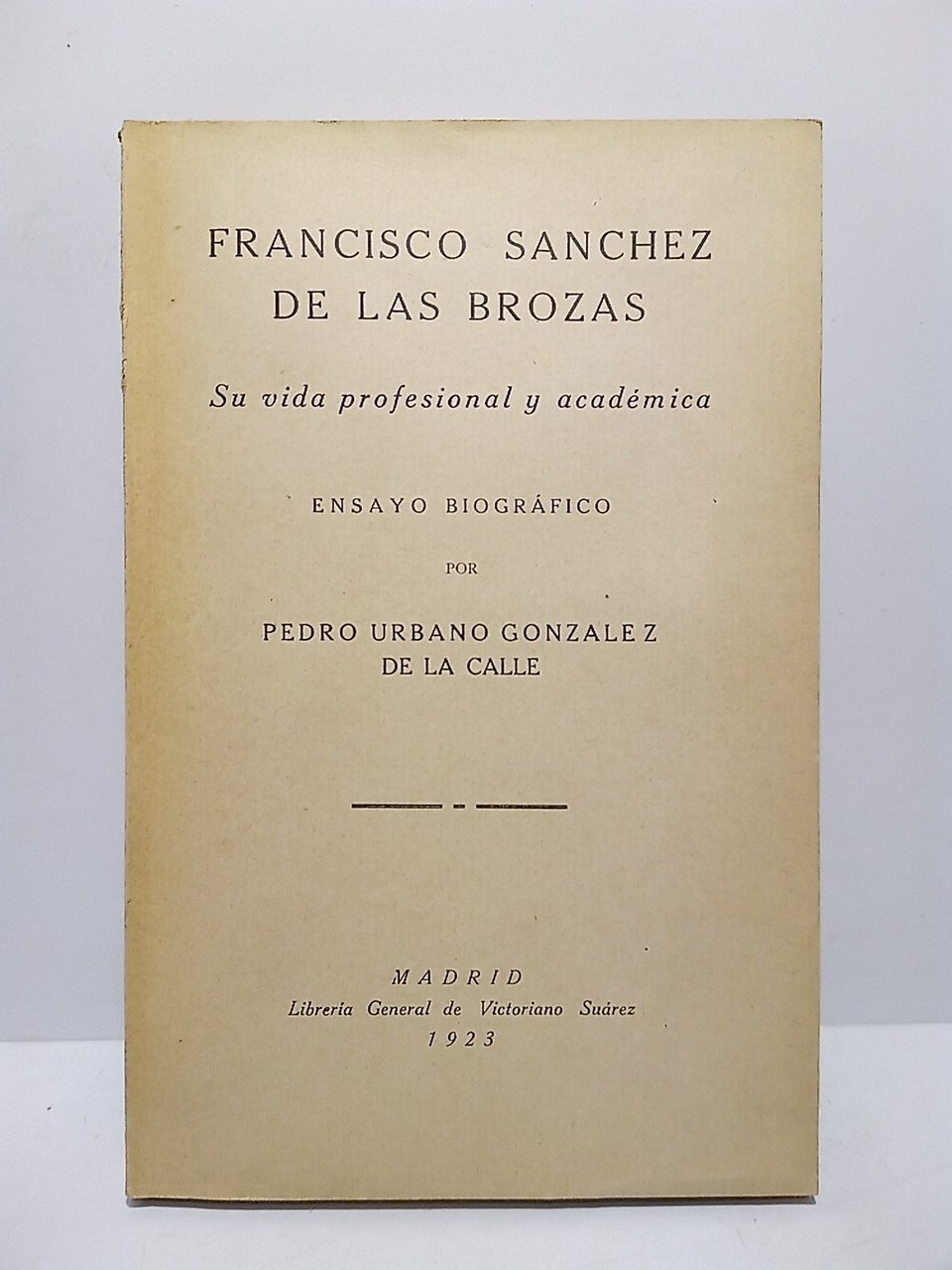 Ensayo biográfico: Vida profesional y académica de Francisco Sánchez de …