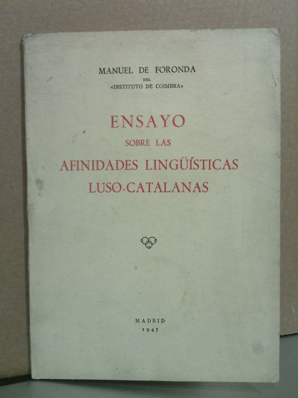 Ensayo sobre las afinidades lingüísticas luso-catalanas