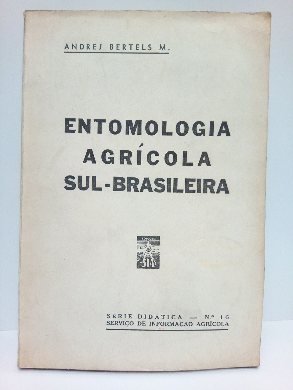 Entomología agrícola sul-brasileira