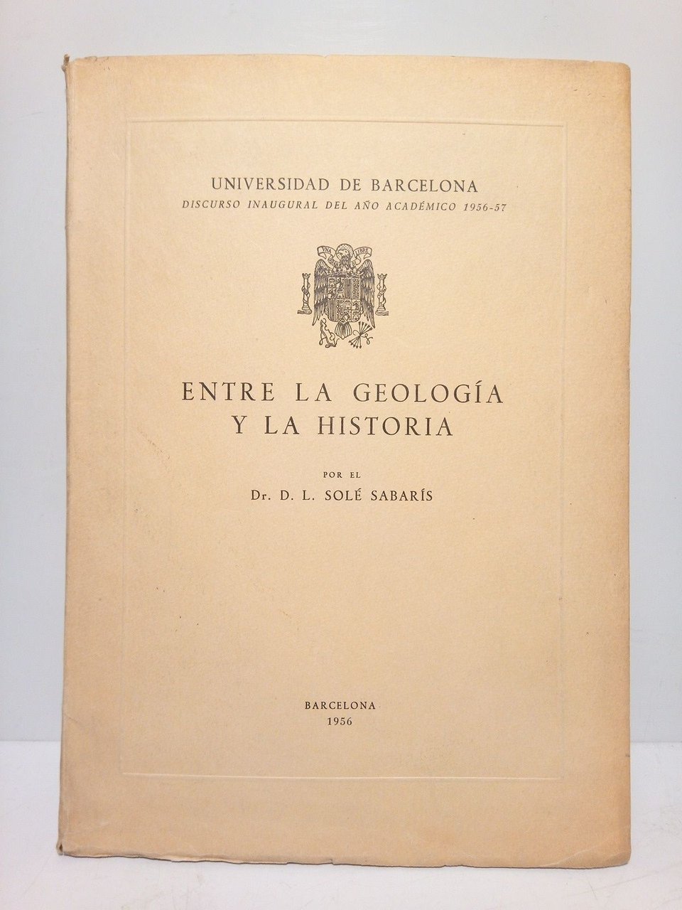 Entre la geología y la historia (Univ. de Barcelona. Discurso … | Immagine principale