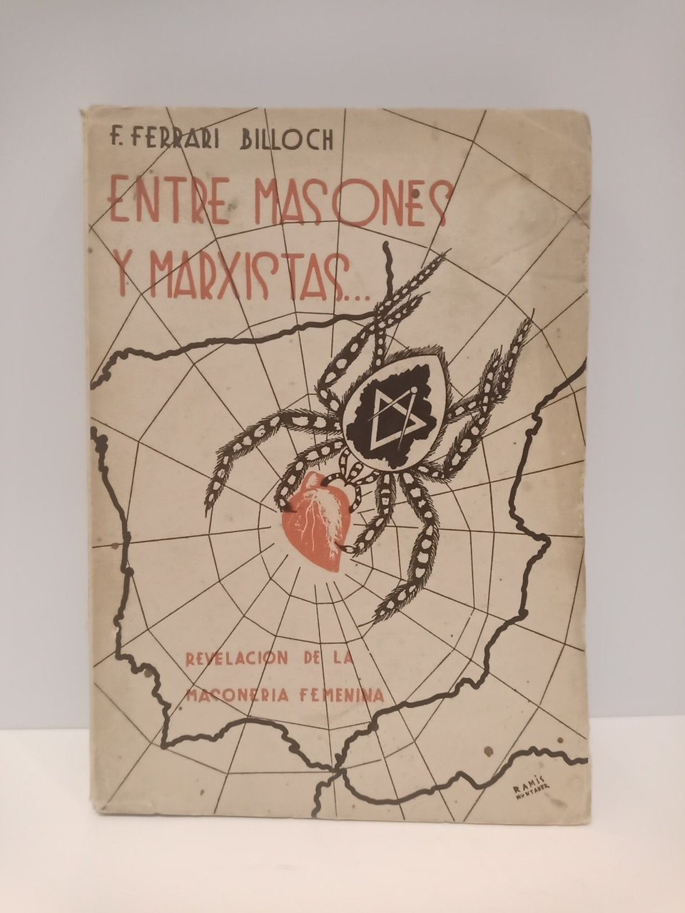 Entre masones y marxistas.: confesiones de un rosa-cruz. (II parte …