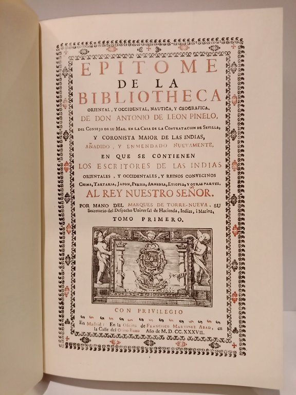 Epitome de la Bibliotheca oriental, y occidental, nautica, y geografica, …