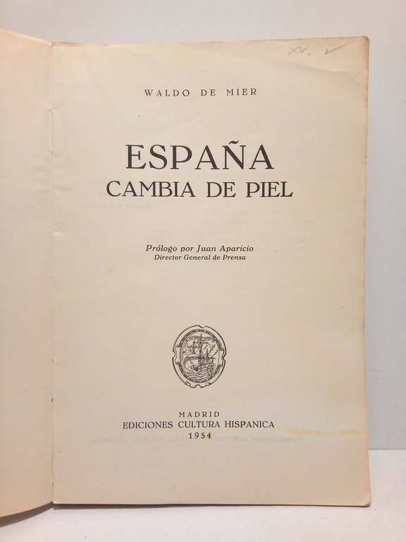 España cambia de piel / Prol. por Juan Aparicio