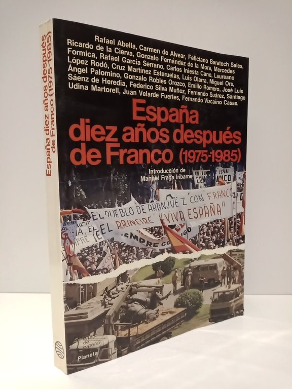 España diez años después de Franco (1975-1985) / Introducción de … | Immagine Gallery 2