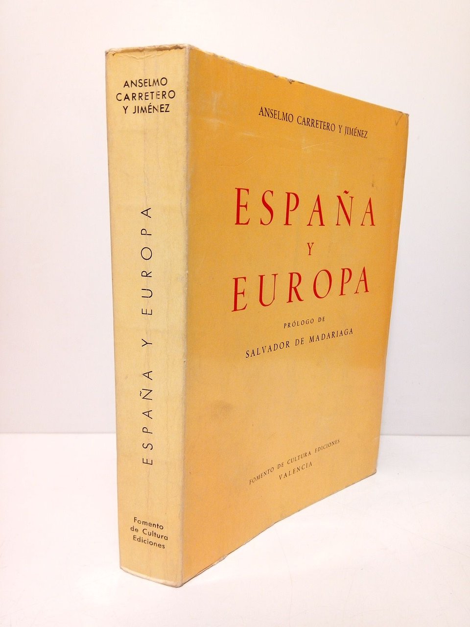España y Europa / Prólogo de Salvador de Madariaga