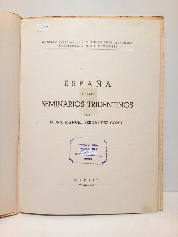 España y los Seminarios Conciliares / Prólogo de Mons. Pascual …