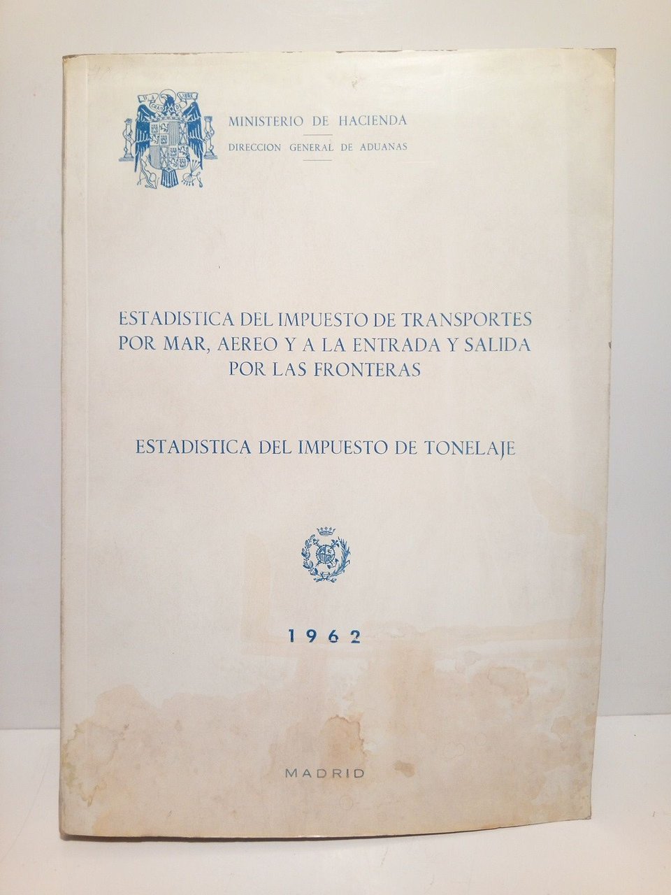 Estadística del impuesto de transportes por mar, aéreo y a …