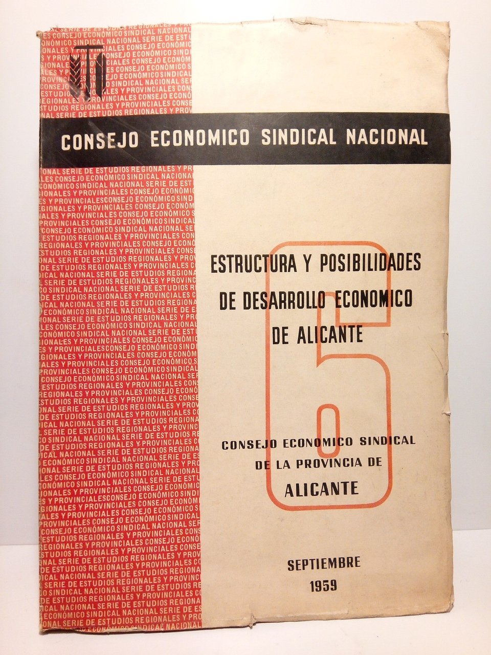Estructura y posibilidades de desarrollo económico de ALICANTE