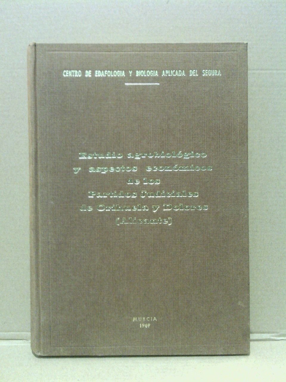 Estudio agrobiológico y aspectos económicos de los Partidos Judiciales de …