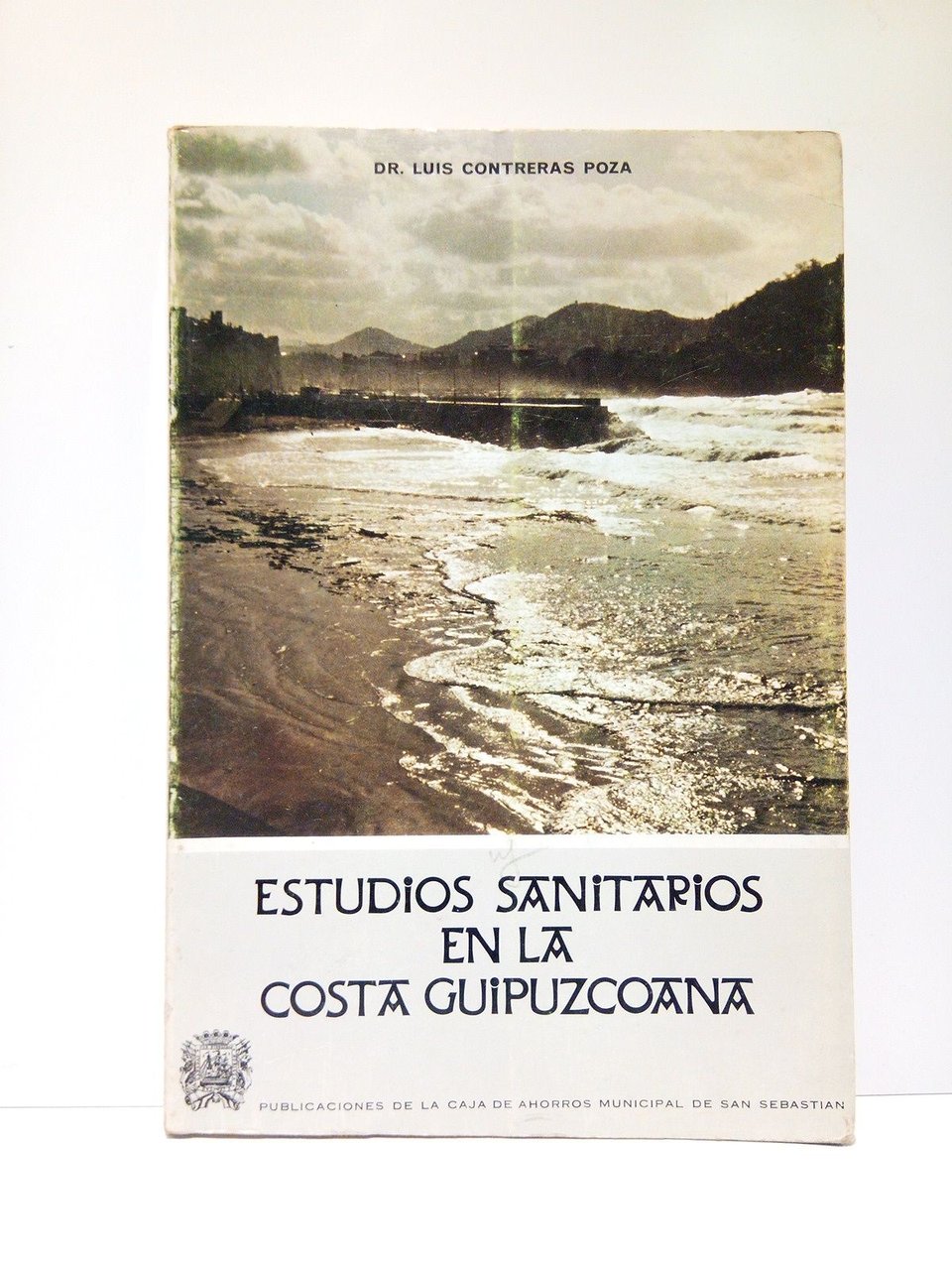 Estudios sanitarios en la costa guipuzcoana: Influencia de la polución …