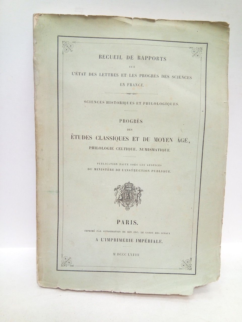 Etudes classiques et du moyen âge, philologie celtique, numismatique