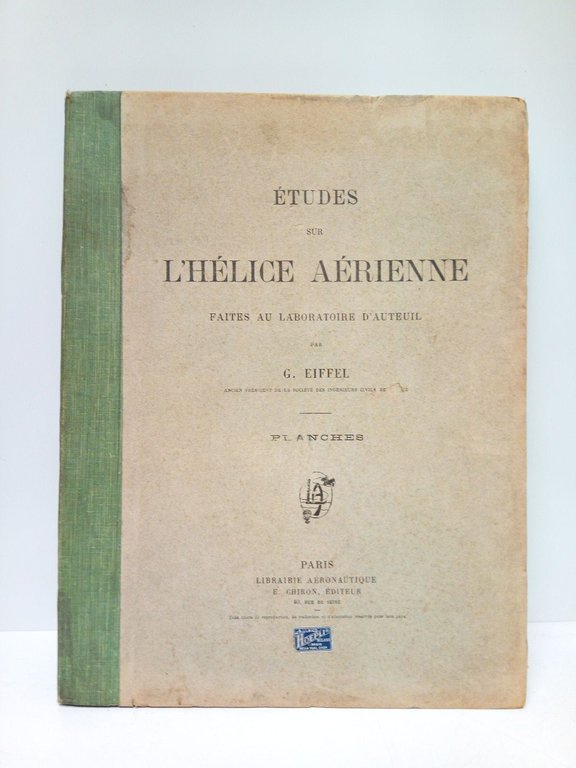 Etudes sur l'helice aérienne faites au laboratoire d'Auteuil / par …