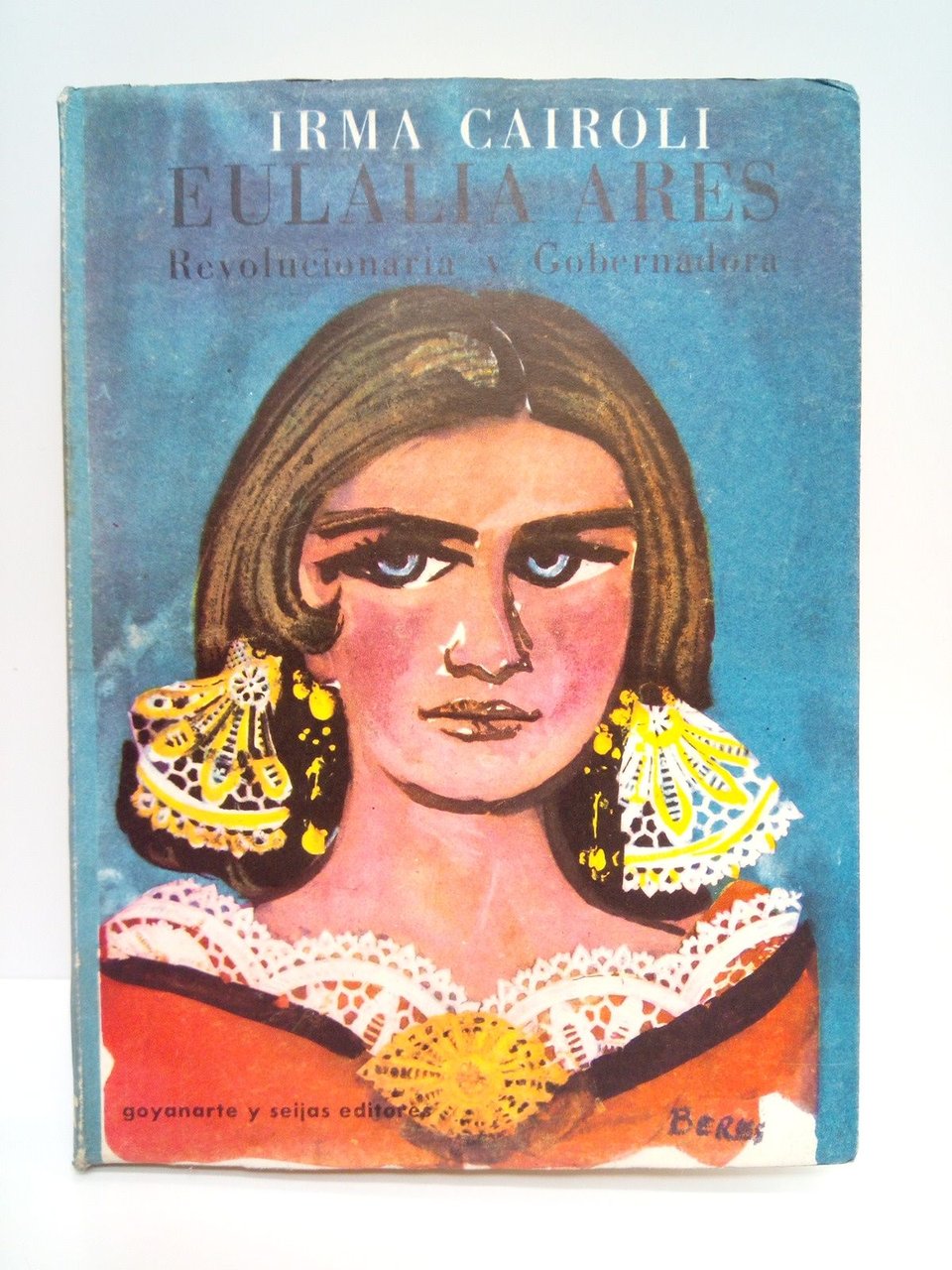 Eulalia Ares: Revolucionaria y Gobernadora (1809-1884)