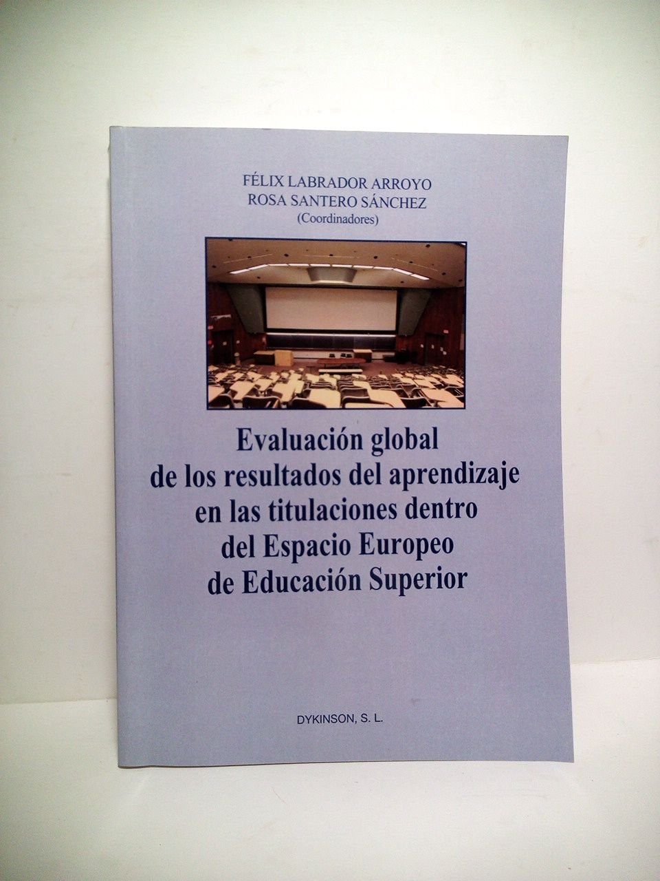 Evaluación global de los resultados del aprendizaje en las titulaciones …