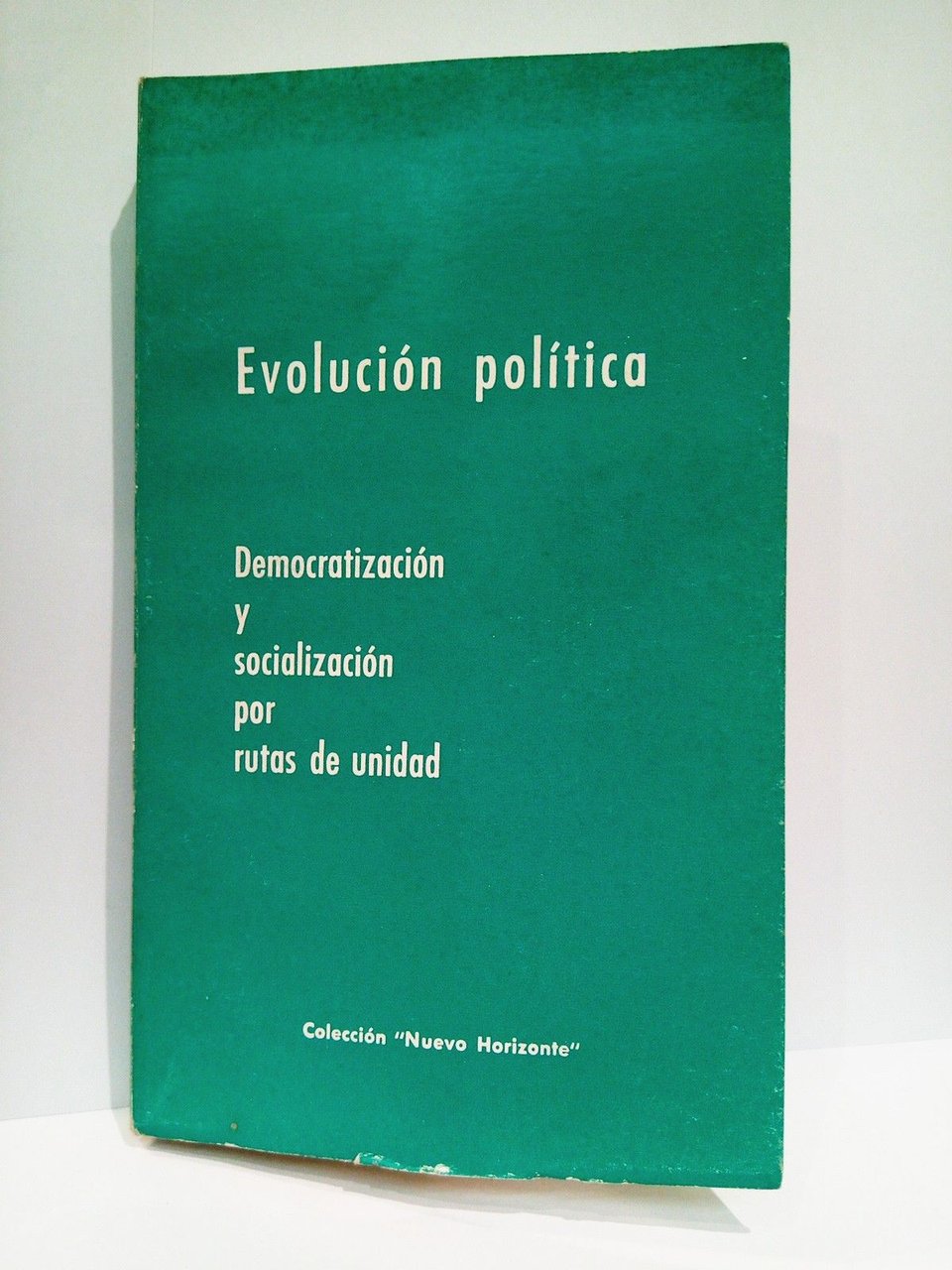 Evolución política: Democratización y socialización por rutas de unidad