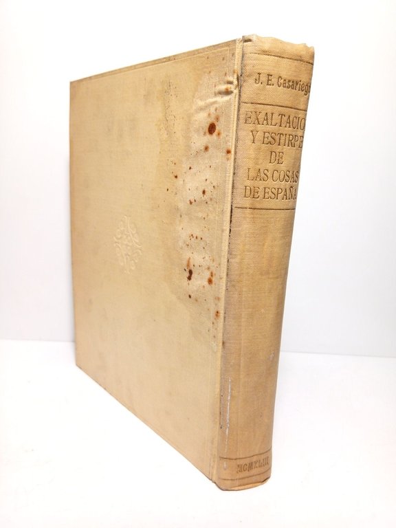 Exaltación y estirpe de las cosas de España / Ensayo-prólogo …