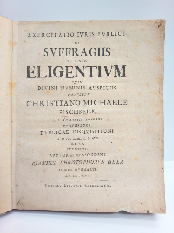 Exercitatio Iuris Publici de Suffragiis se ipsos Eligentium quam divini …