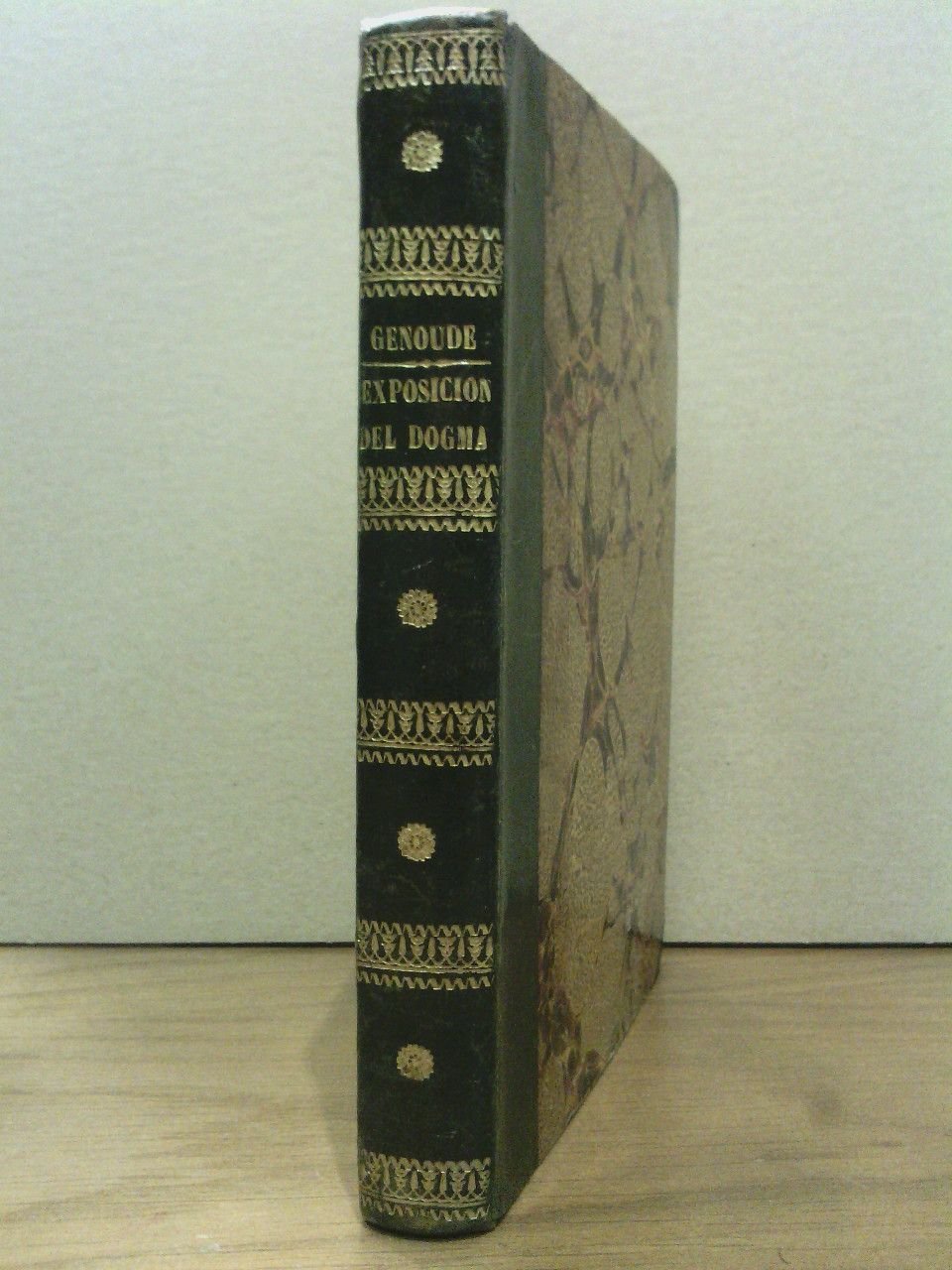 Exposición del Dogma Católico / Escrita en francés por .y …