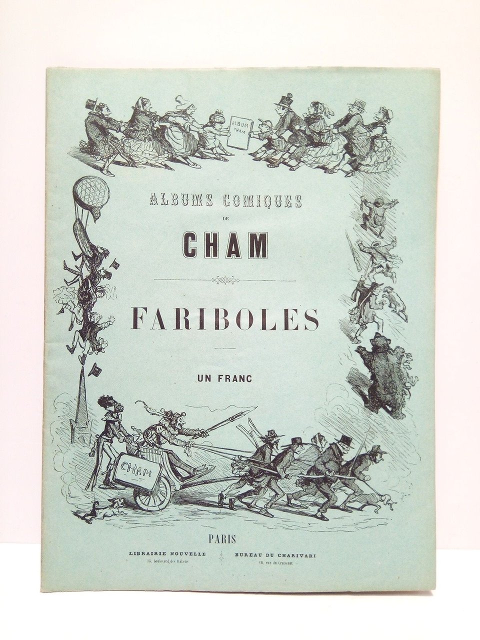 Fariboles: album par. [Bonito álbum de 15 láminas xilográficas satíricas …