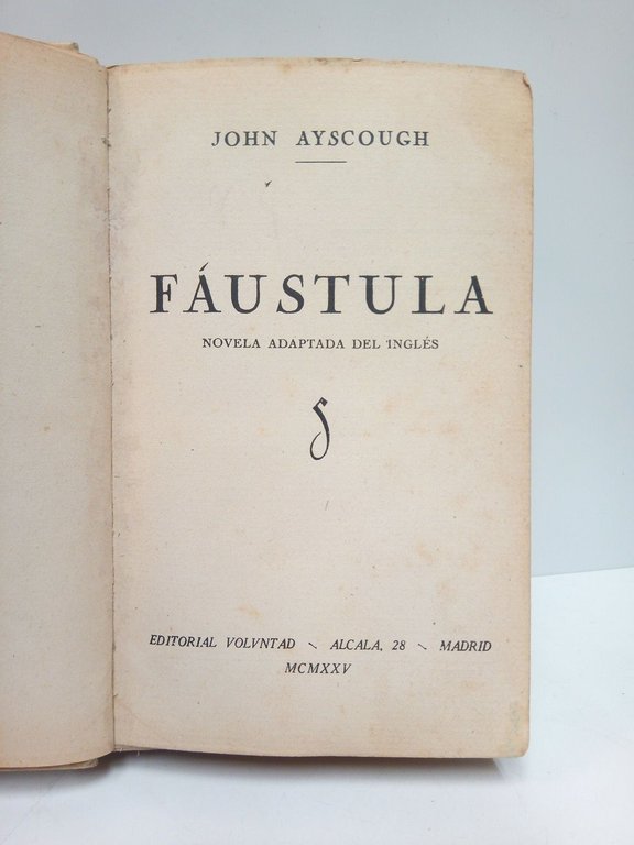Fástula. (Novela adaptada del inglés)