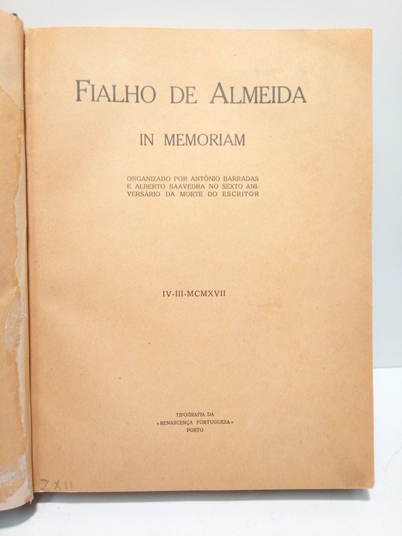 FIALHO DE ALMEIDA: In Memoriam organizado por. no sexto aniversário …
