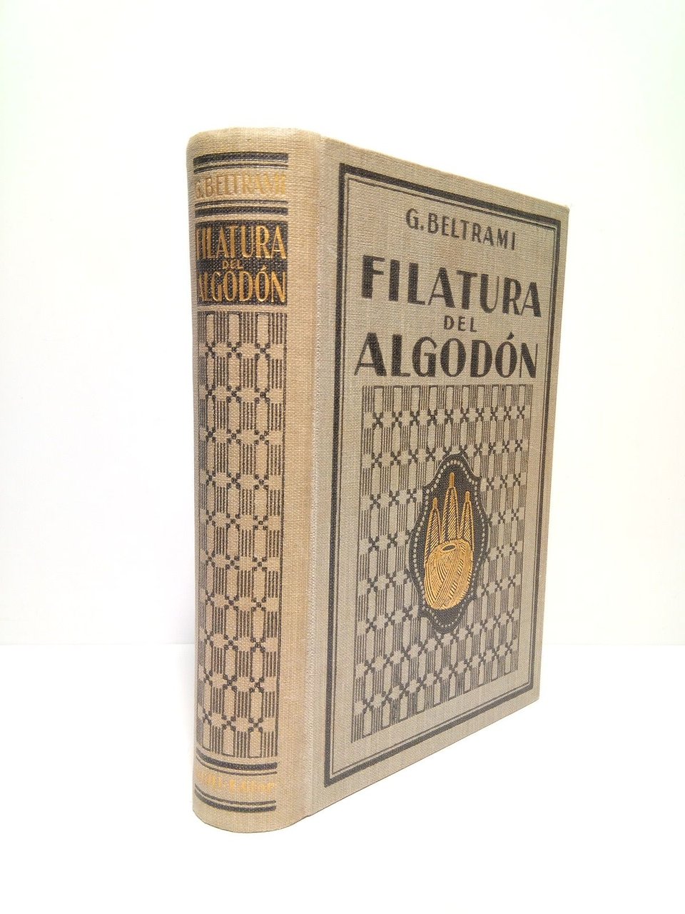 Filatura del algodón: Manual teórico-práctico / Traducido y adaptado para …