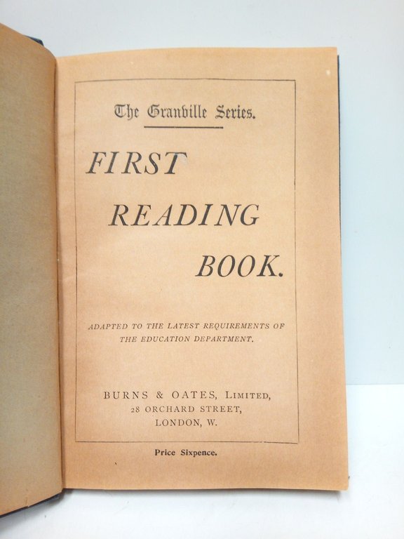 First Reading Book. (Adapted to the latest requirements of the …