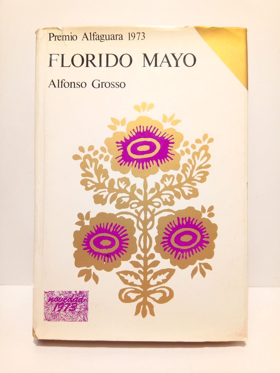 Florido Mayo. (Novela autobiográfica. Premio Alfaguara 1973)