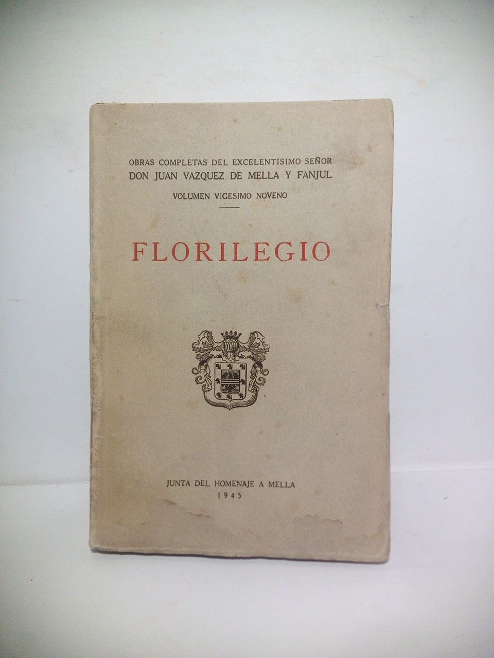 Florilegio / Prólogo de Leopoldo Eijo Garay