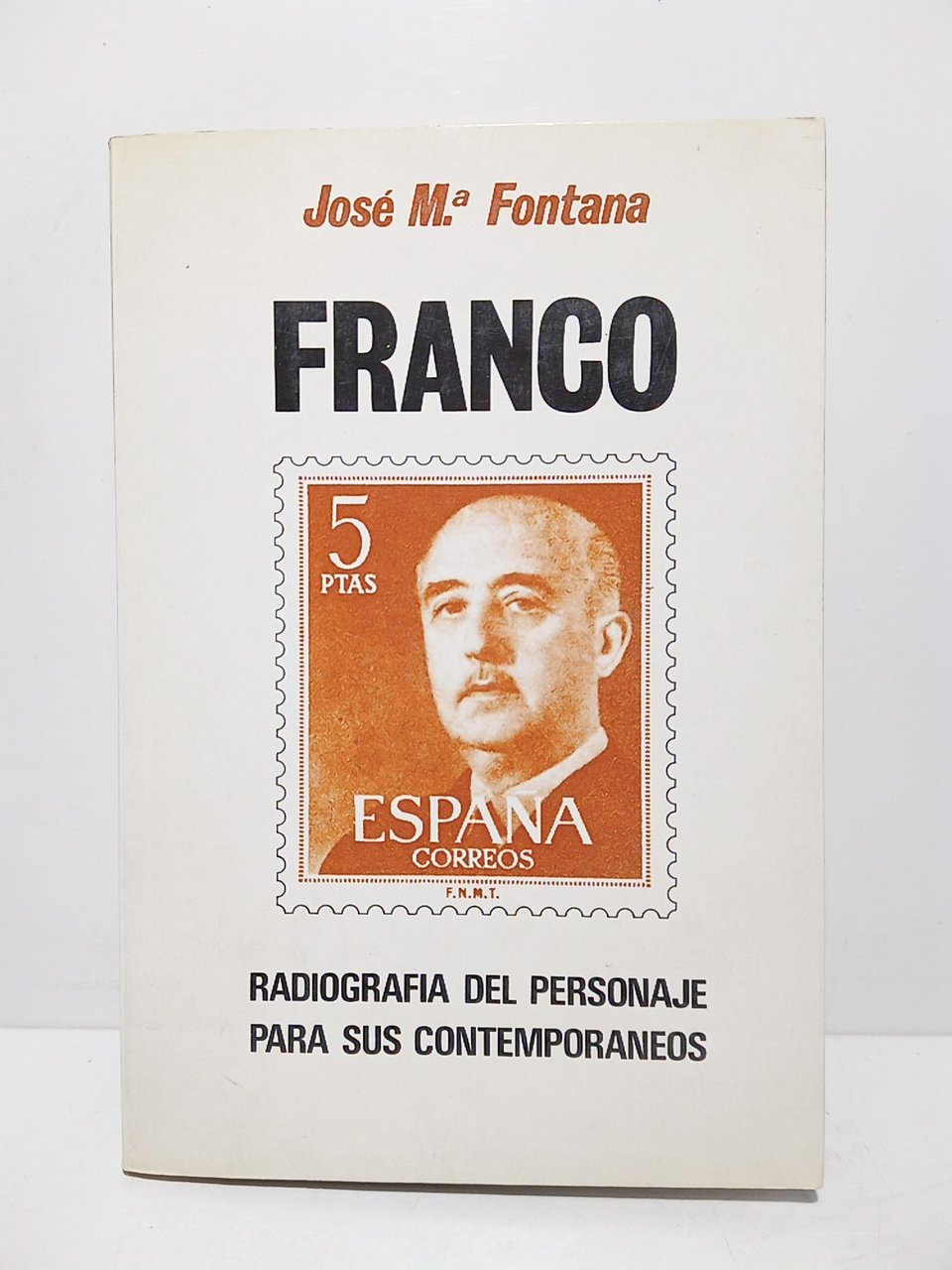 FRANCO. Radiografía del personaje para sus contemporáneos | Immagine principale
