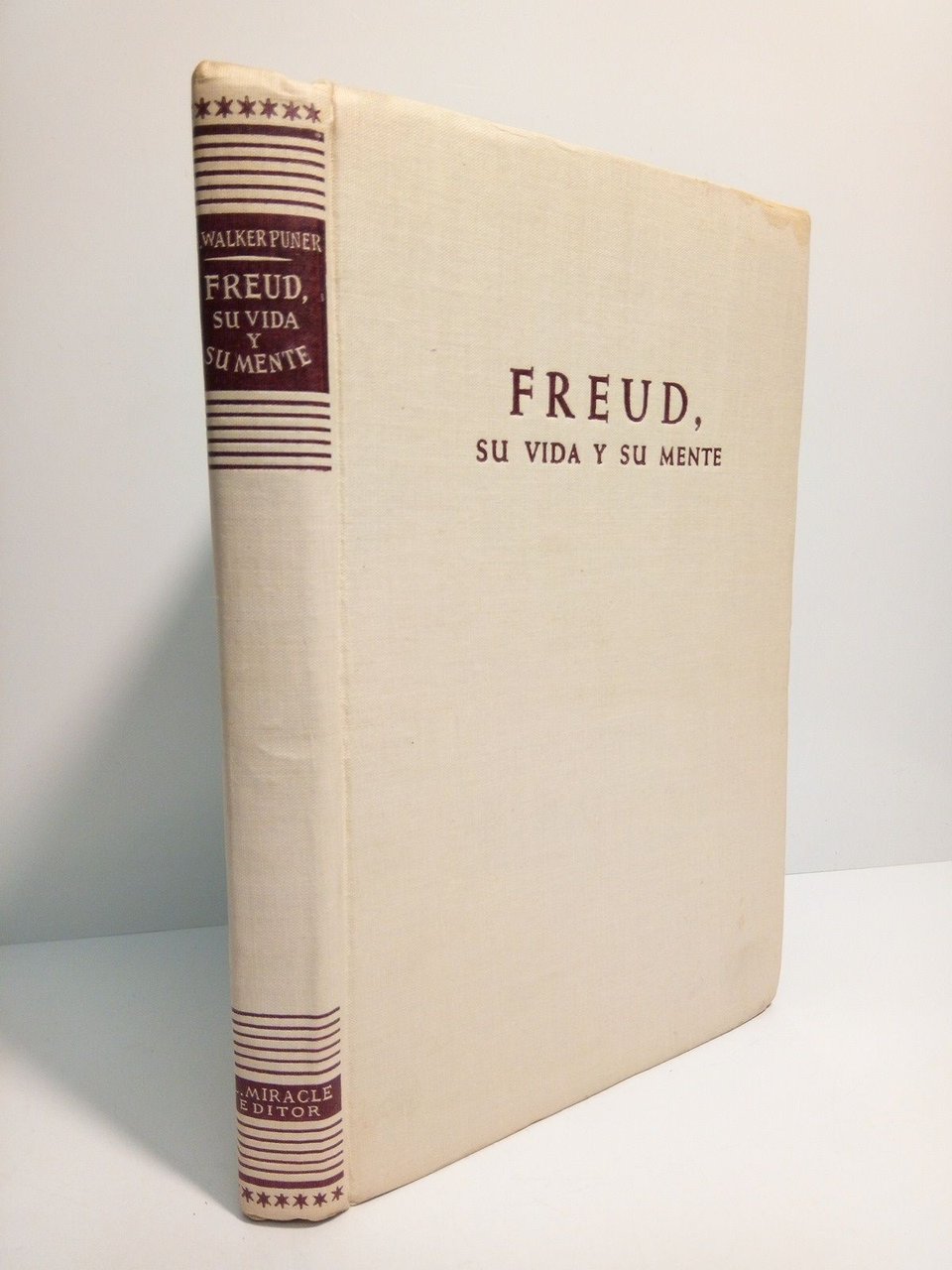 Freud, su vida y su mente / Con un estudio …