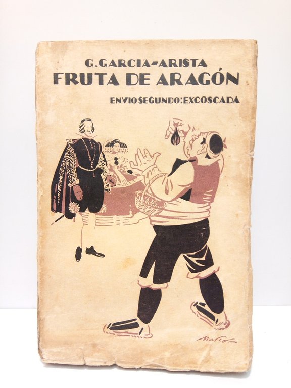 Fruta de Aragón (envío segundo, EXCOSCADA): Cuentos, episodios, cuadros aragoneses