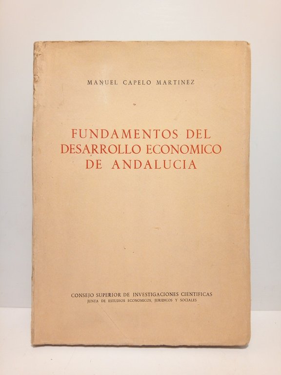 Fundamentos del desarrollo económico de Andalucía / Prol. de Emilio …