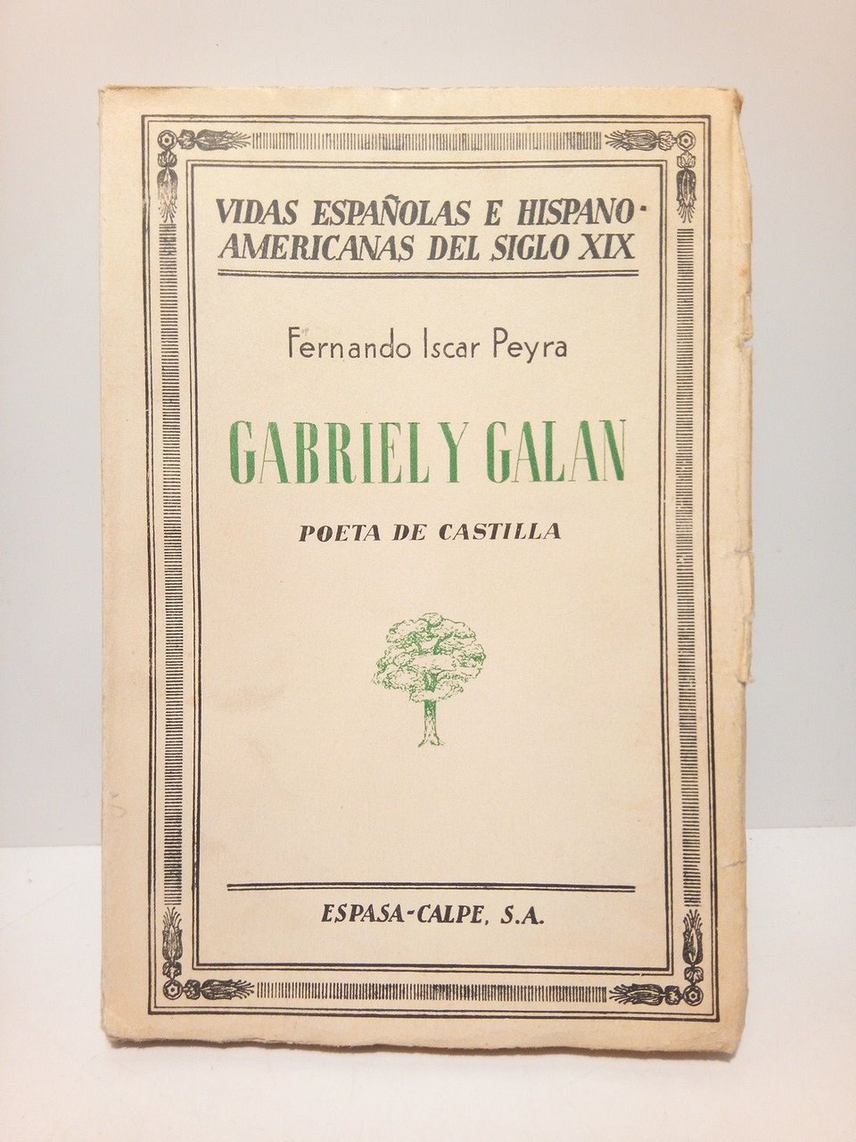 Gabriel y Galán, poeta de castilla