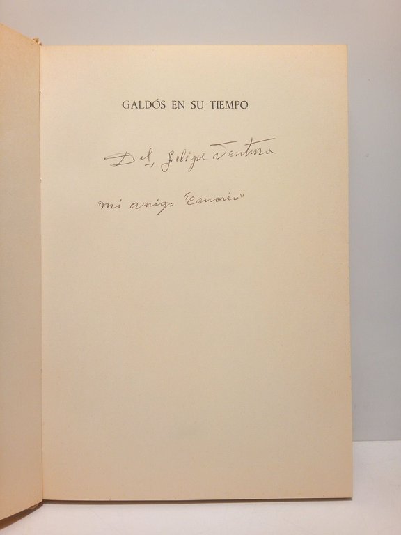 Galdós en su tiempo (Estampas de una vida) / Prólogo …