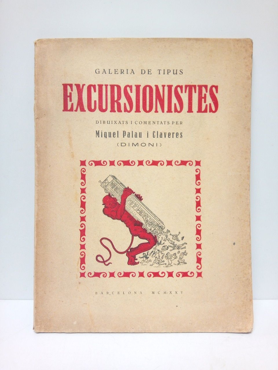 Galeria de Tipus: Excursionistes / Dibuixats i comentats per.