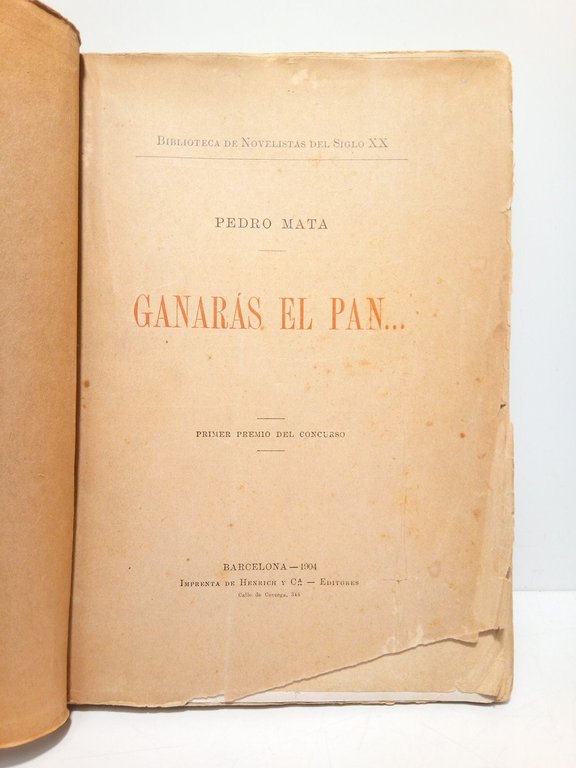 Ganarás el pan. (Primer Premio del Concurso)