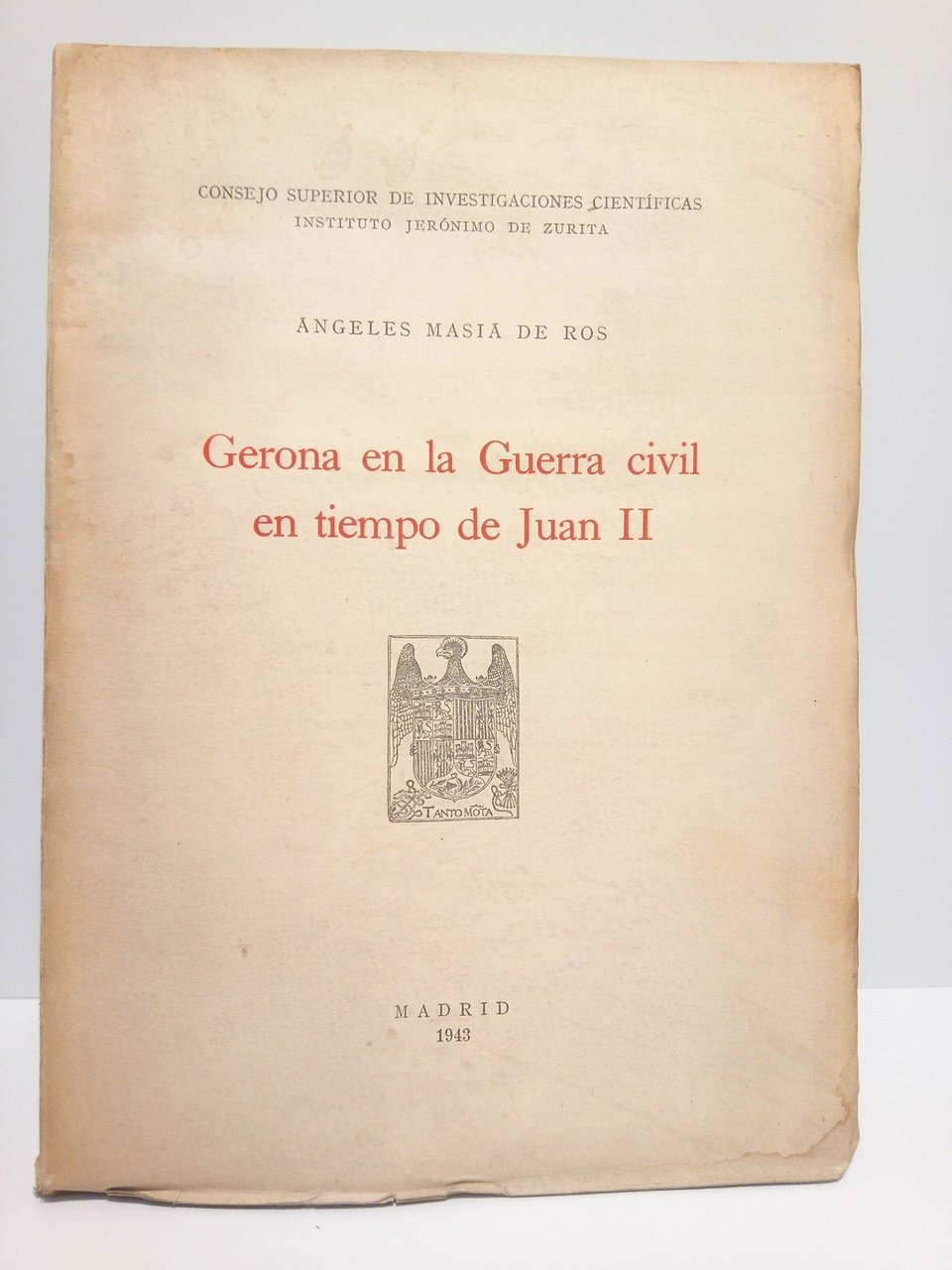 Gerona en la Guerra civil en tiempo de Juan II …