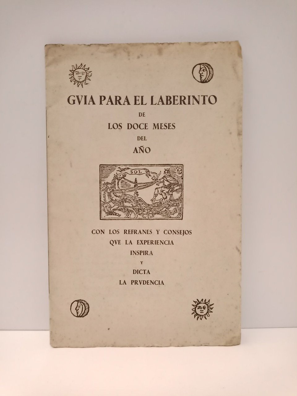 Guía para el laberinto de los doce meses del año …