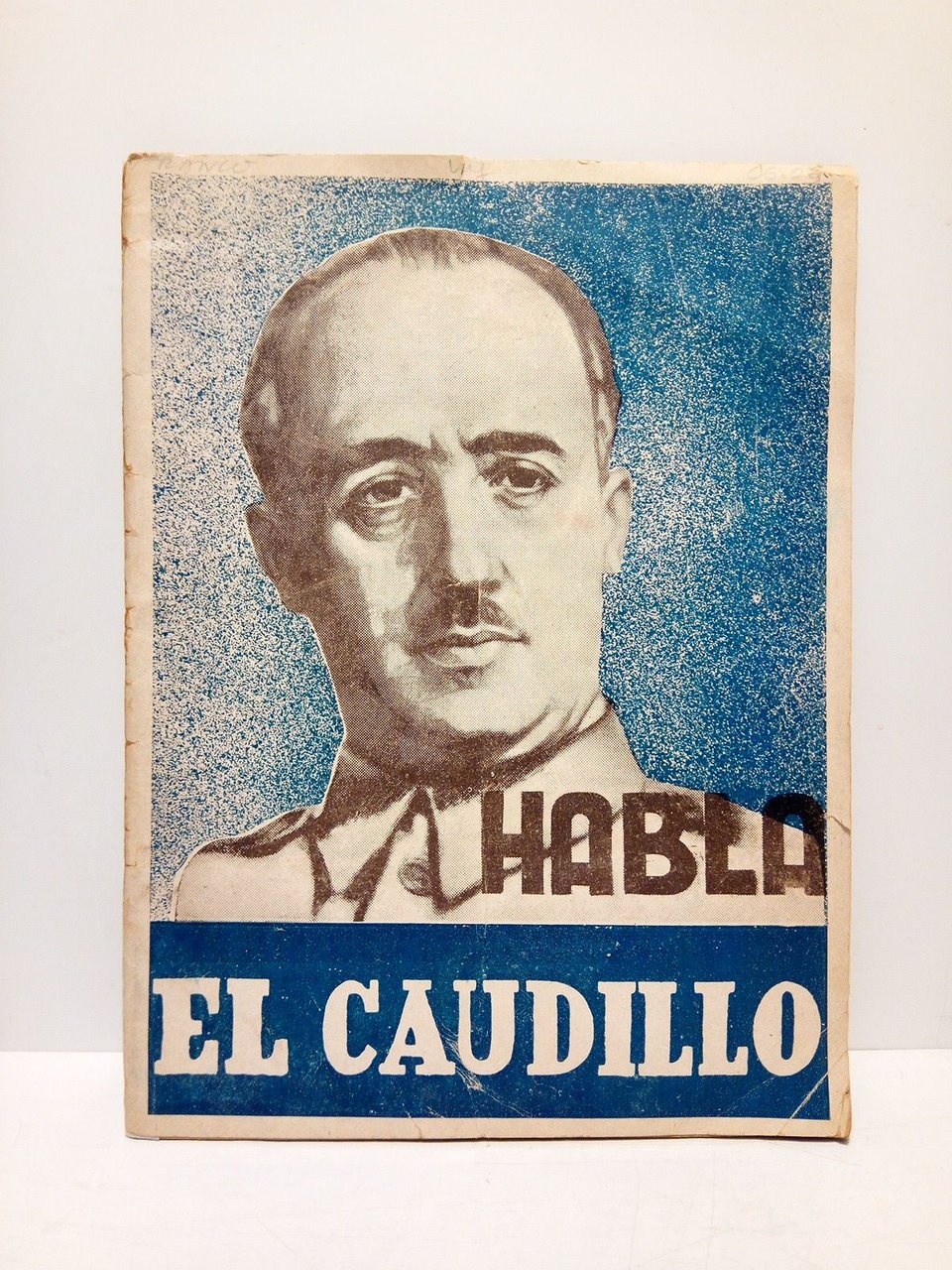 Habla el Caudillo