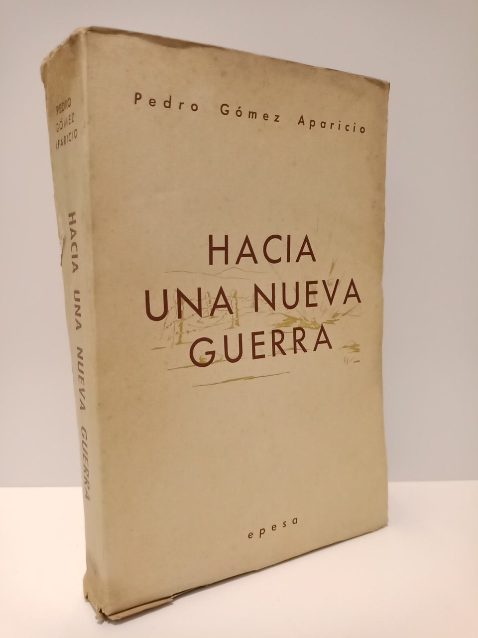 Hacia una nueva guerra: Cómo se desmorona una ilusión universal …