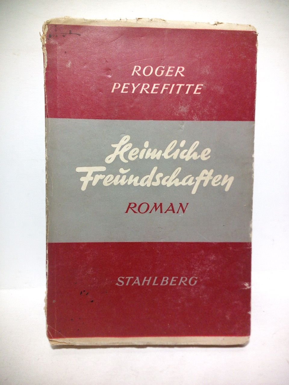 Heimliche Freudschaften. (Roman)