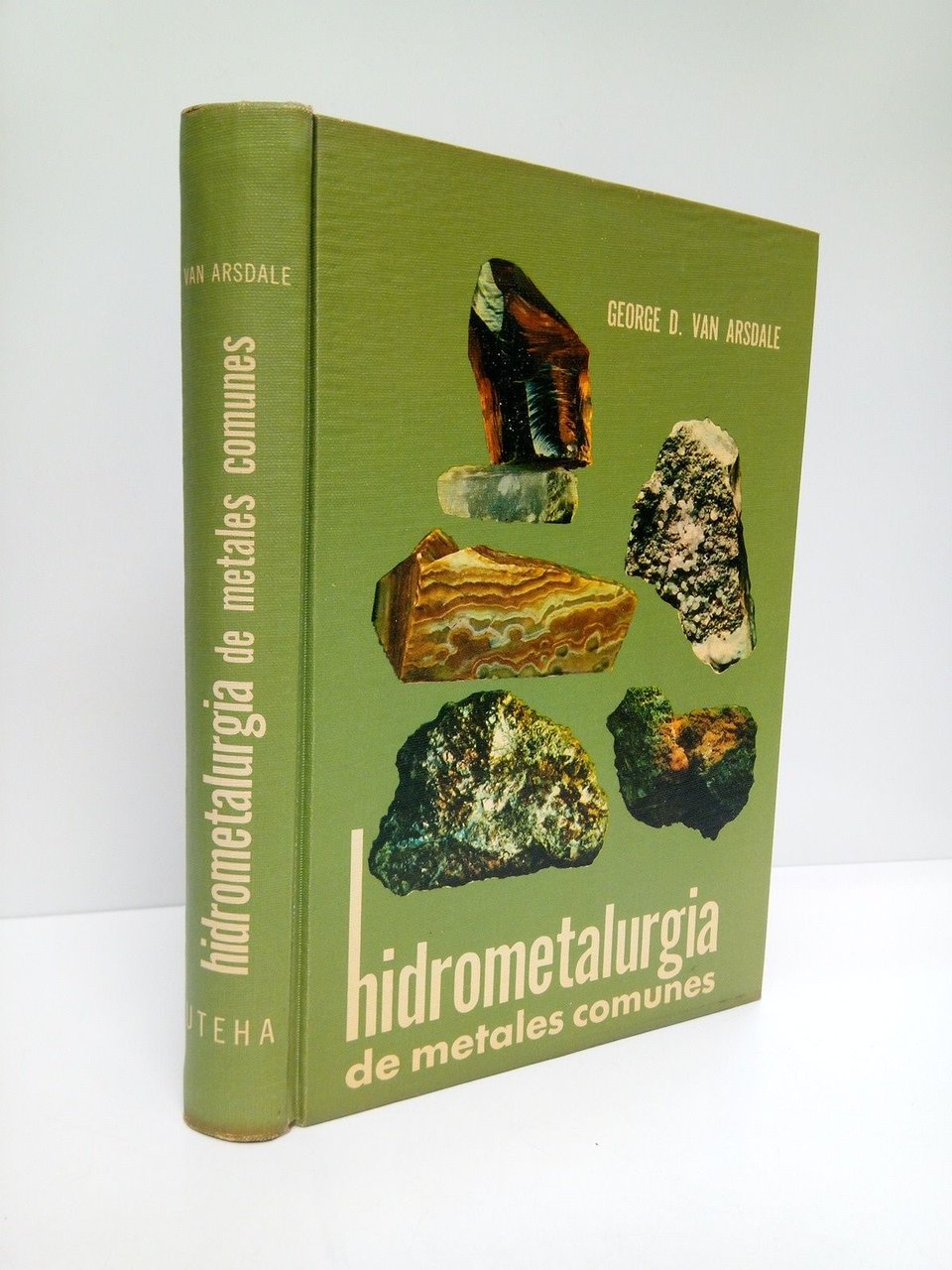 Hidrometalurgia de metales comunes / Trad. de Eduardo Montaño; Revisión …