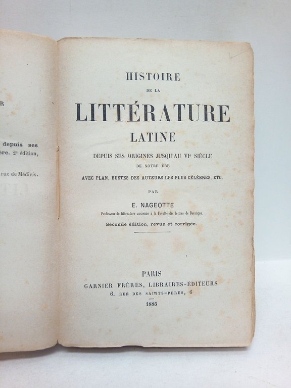 Histoire de la littérature latine depuis ses orígenes jusqu'au VI …