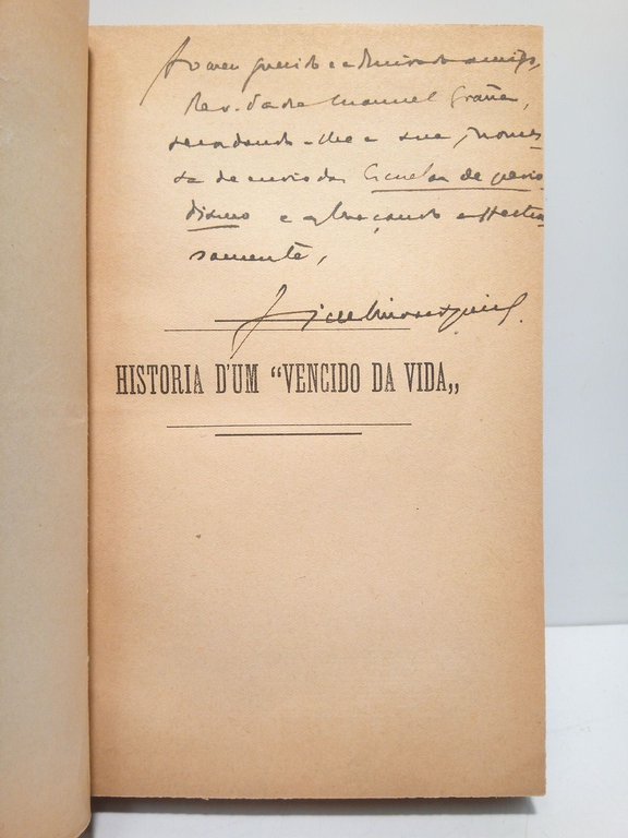 Historia d'um "vencido da vida" [Se refiere a Oliveira Martins]