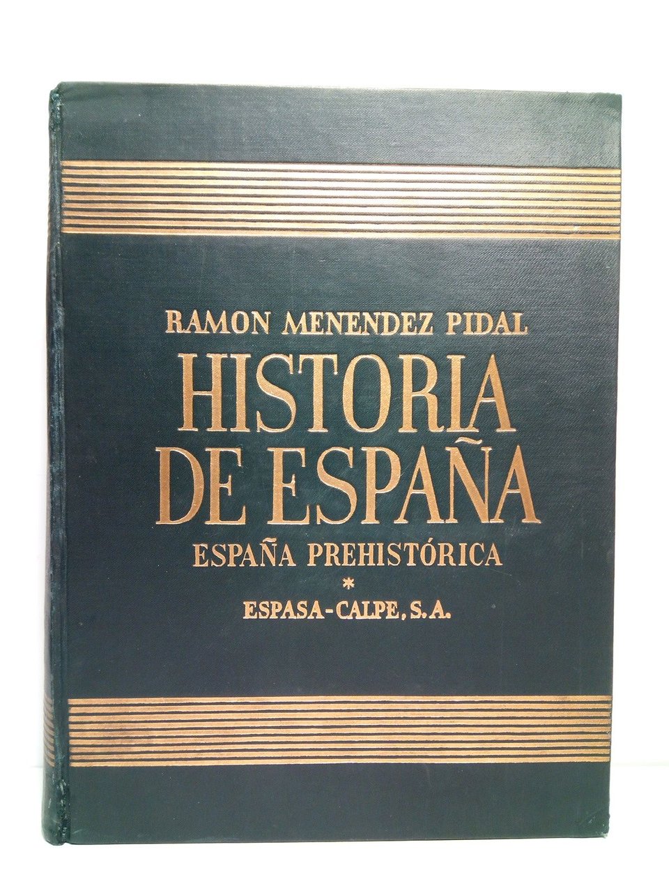 Historia de España dirigida por Ramón Menéndez Pidal. TOMO I: …