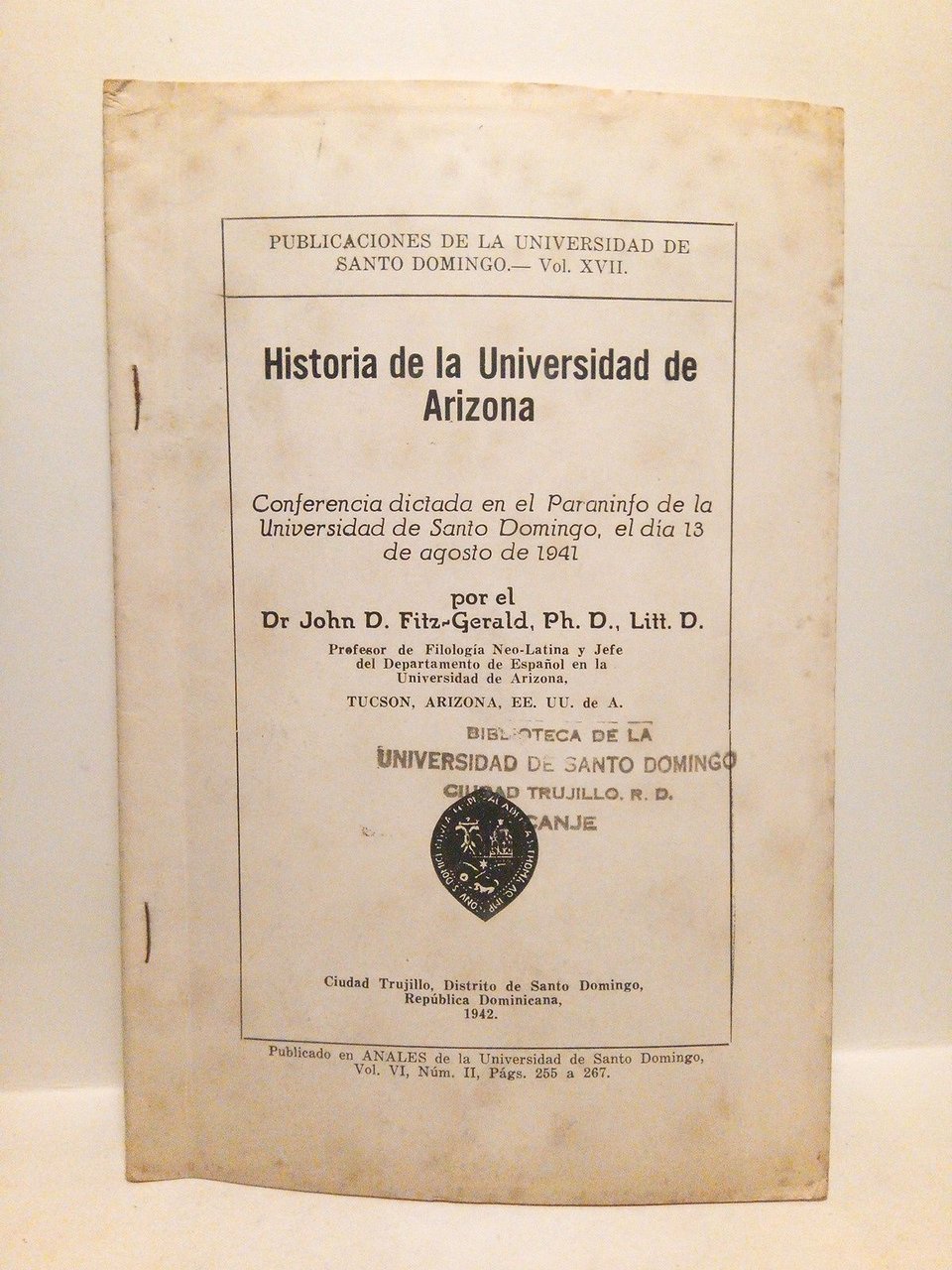 Historia de la Universidad de Arizona. (Conferencia dictada en el …