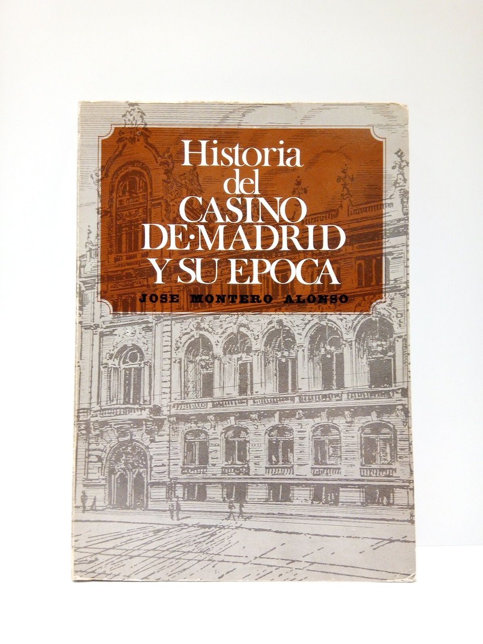 Historia del Casino de Madrid y su época