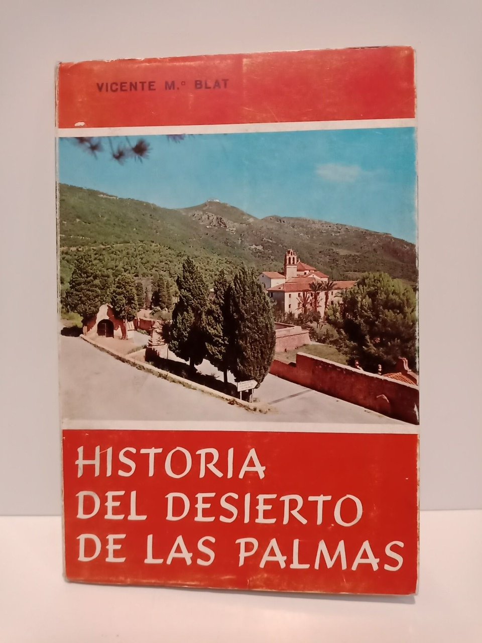 Historia del Desierto de las Palmas